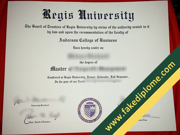Regis University degree Regis University degree Where Fast to Buy Regis University Fake Degree Certificate?