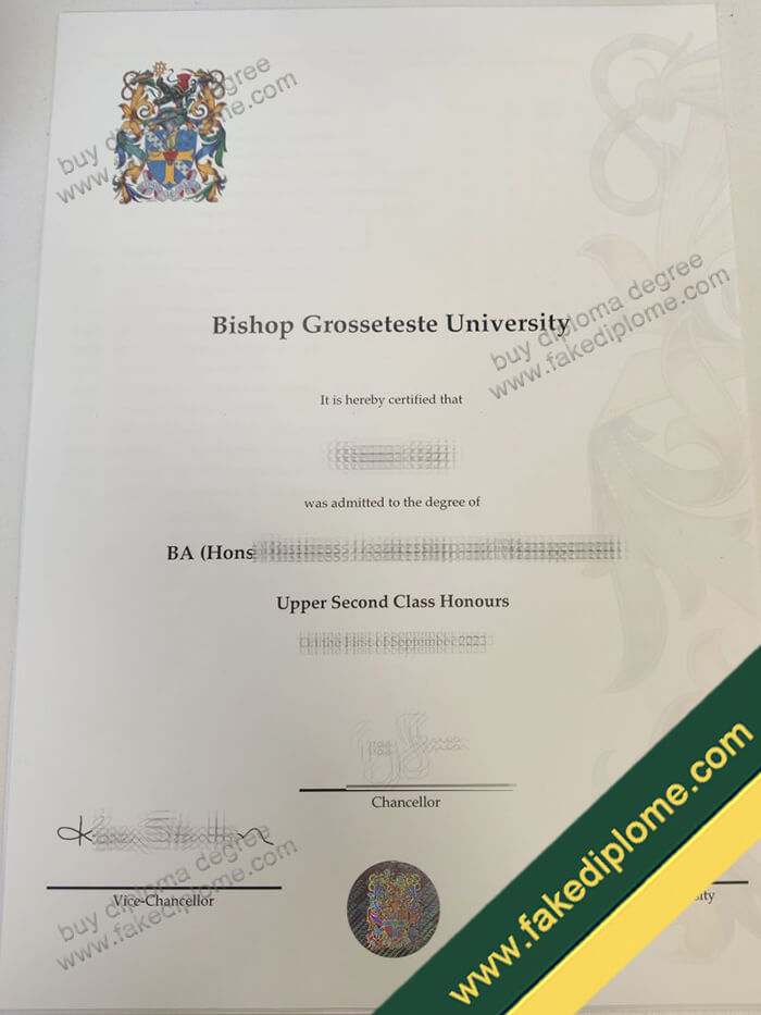 Bishop Grosseteste University diploma 1 Bishop Grosseteste University diploma 1 Where to Make Bishop Grosseteste University Fake Diploma Degree?