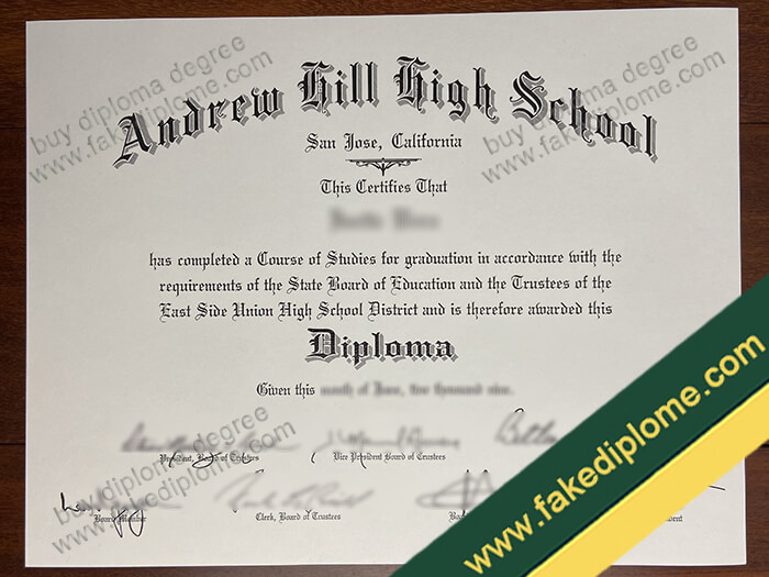 Andrew Hill High School diploma, Andrew Hill High School certificate